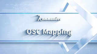 Kommander Software Tutorial OSC Mapping [upl. by Ainos]