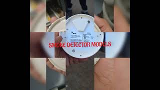 SMOKE DETECTOR MODELS [upl. by Eelessej]