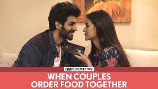 FilterCopy  When Couples Order Food Together  Ft Kartik Aaryan and Kriti Sanon [upl. by Akived602]