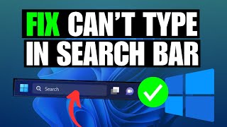 How To Fix Cant Type in Search Bar Windows 11 [upl. by Kadner]