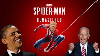 The Presidents Play SpiderMan PS4 Pt7 [upl. by Walkling]