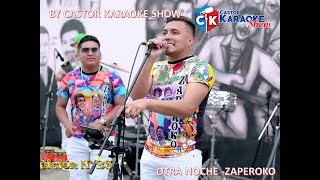 karaoke otra noche zaperoko salsaperuana salsa karaokesalsa joearroyo zaperoko [upl. by Anoirtac]