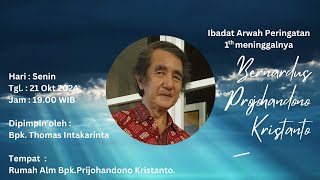 Ibadat Arwah Peringatan 1 Tahun meninggalnya Alm Bpk Prijohandono Kristanto [upl. by Nehr]