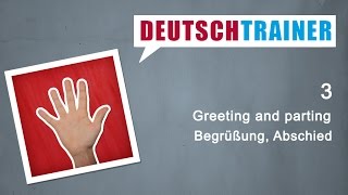 German for beginners A1A2 Deutschtrainer Greeting and parting [upl. by Aenej]