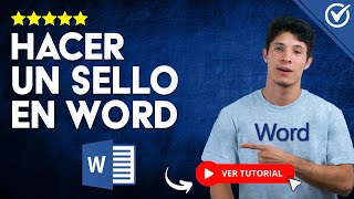 ¿Cómo HACER un SELLO en Word  💻 Haz Sellos de Forma Sencilla con Word 💻 [upl. by Shanly]