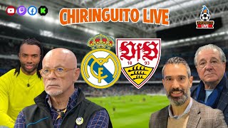 🔥 REAL MADRID  STUTTGART  CHIRINGUITO LIVE [upl. by Coit]