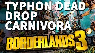 Typhon Dead Drop Carnivora Location Borderlands 3 [upl. by Isawk]