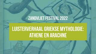 Luisterverhaal Griekse mythologie Athene en Arachne [upl. by Ennaira]