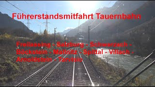 4K Führerstandsmitfahrt Tauernbahn Salzburg  Tarvisio Boscoverde BR 185 [upl. by Klockau]