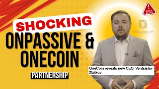 Onecoin CEOs SHOCKING Partnership with Onpassive [upl. by Drofnats]