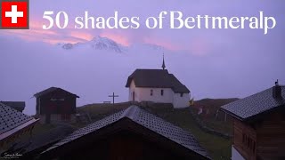 50 shades of Bettmeralp Switzerland 4K [upl. by Lidda]