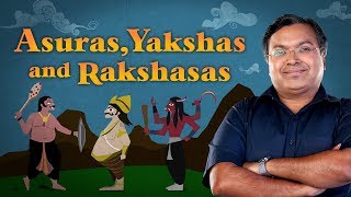 How Asuras Yakshas and Rakshasas Are Unique Beings  Devlok Mini With Devdutt Pattnaik [upl. by Strenta]