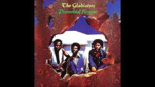 THE GLADIATORS Proverbial Reggae  1978 B01 Stick A Bush [upl. by Etheline]