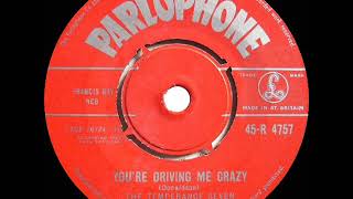 1961 Temperance Seven  You’re Driving Me Crazy 1 UK hit [upl. by Aidin]