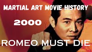 MARTIAL ART MOVIE HISTORY2000Romeo Must Die [upl. by Ytisahc]