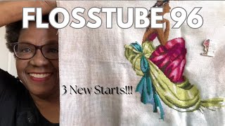 Flosstube 96 Three New Starts  Weekly WIPs  An Almost Finish  Haul [upl. by Tobie]