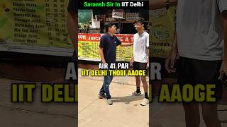 AIR 41 laake IIT Delhi Thodi Na Loge 💀😱 Shocking Reaction  IIT Motivation shorts esaral iit jee [upl. by Nomael]