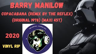 Barry Manilow – Copacabana Remix By The Reflex 2020 1978 Maxi 45T [upl. by Cigam]