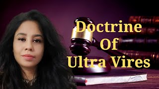 Doctrine Of Ultra Vires What You Need to Know About Corporate Law  Reema Baruah MCom LLB [upl. by Annaerb]