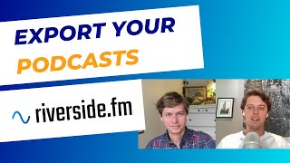 How to Export Podcast Interviews from Riverside FM  Switch Between Speakers with AI Speaker View [upl. by Bowers]