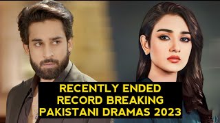 Top 8 Recently Ended Record Breaking Pakistani Dramas 2023 New List [upl. by Llerod176]