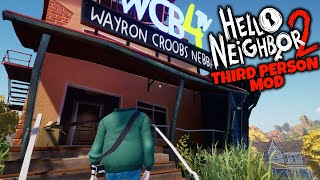 Hello Neighbor 2 but Third Person Mod Hello Neighbor 2 [upl. by Elyl]