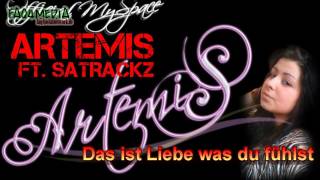 Artemis amp Satrackz  Das ist Liebe was du fühlst [upl. by Niuqauj9]