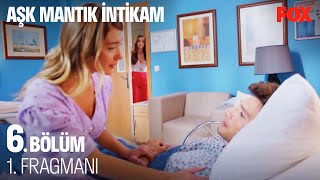 Aşk Mantık İntikam 6 Bölüm 1 Fragmanı [upl. by Nihcas825]