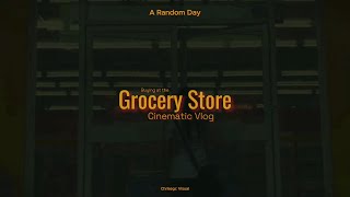 Buying at Grocery Store  Cinematic Film Vlog [upl. by Adnwahsor]