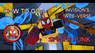 HOW TO GET quotSPIDER PUNK ATSVquot SUIT IN INVISIONS WEBVERSE ROBLOX [upl. by Neraj982]