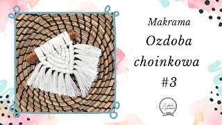 NATURALNE OZDOBY CHOINKOWE ZE SZNURKA 3  DIY Makrama [upl. by Adrien]