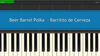 Beer Barrel Polka  Barrilito de Cerveza  synthesia [upl. by Bevvy7]