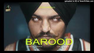 BAROOD SONG Sidhu moose wala [upl. by Chaunce]