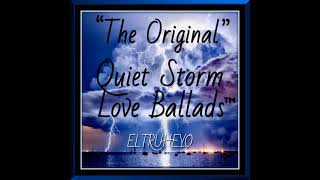 quotThe Originalquot RampB Quiet Storm Love Ballads™ XV [upl. by Nemad]