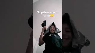 no pelees con tu mama [upl. by Naget]