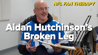 NFL FAN THERAPY Aidan Hutchinsons Broken Leg [upl. by Allehcim]