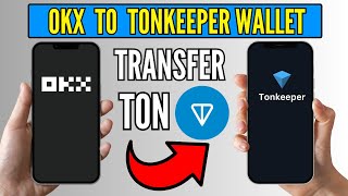 How To Transfer TON From OKX to Tonkeeper – StepbyStep Guide [upl. by Cynera]