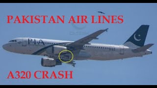 Pakistan International Airlines Crash of Flight 8303 22 May 2020 [upl. by Udenihc]