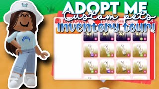 Adopt Me Custom Pets Inventory Tour [upl. by Ayikin65]