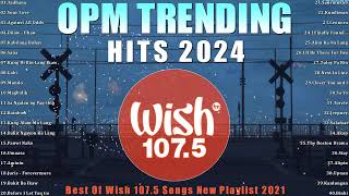 Best Of Wish 1075 Songs New Playlist 2024  WISH 1075  This Band Juan Karlos Moira Dela Torre [upl. by Quick47]