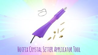 Product Review Hotfix Crystal Setter Applicator Tool [upl. by Yatnod]