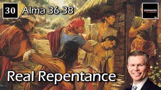 Come Follow Me  Alma 3638 Real Repentance [upl. by Thier]