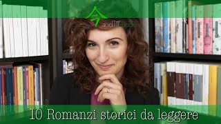 10 Romanzi storici da leggere [upl. by Yoho]