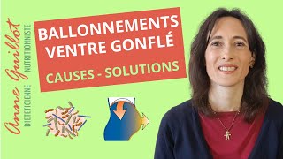 Ballonnements ventre gonflé gaz intestinaux  causes solutions [upl. by Gnem]