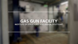 Gas Gun Facility [upl. by Till855]