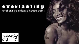 EVERLASTING  JODY WATLEY Chef Craigs Chicago House DUB 1 [upl. by Schlessinger233]