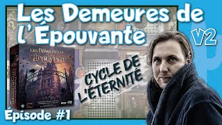 Les Demeures de lÉpouvante  Cycle dÉternité 1 [upl. by Anilram]