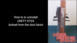 How to Remove and Disassemble an Onity HT24 Lock [upl. by Assirrak]