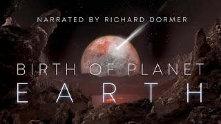 Birth of Planet Earth  4k [upl. by Einreb]