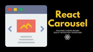 React Carousel  React Interview Questions  Machine Coding Round [upl. by Shultz]